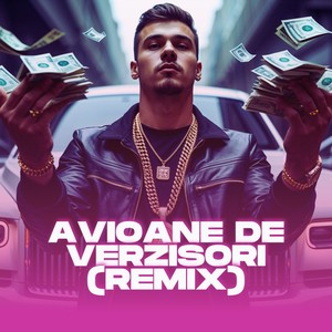 Avioane de verzisori (Remix)