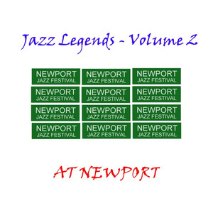 Jazz Legends At Newport - Vol 2