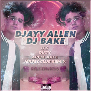 It's Dirty Apple Juice (Jersey Club Remix)