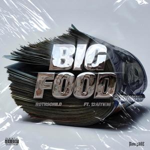 BIG FOOD (feat. 12aiyem) (Explicit)