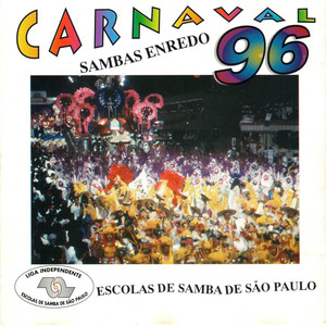 Sambas Enredo Carnaval 96 - Escolas de Samba de São Paulo