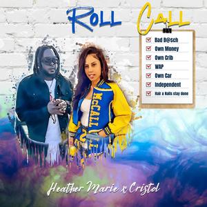 Roll Call (feat. Heather Marie) (Explicit)