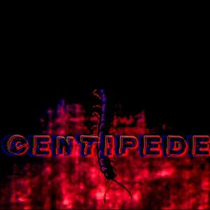CENTIPEDE (feat. Kid Kaiju & Vexed Ivy) [Explicit]