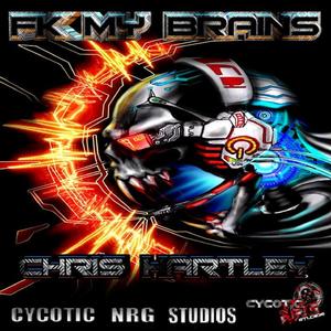 FK My Brains (Explicit)