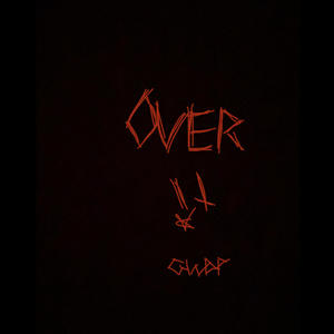 OVER IT (Explicit)