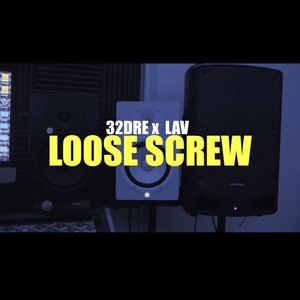 Loose Screws (feat. 32 Dre)