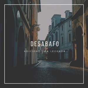 Desabafo (Explicit)
