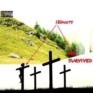 He Survived (Expanded Edition) [Explicit]