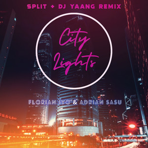 City Lights (Split & Dj Yaang Remix)