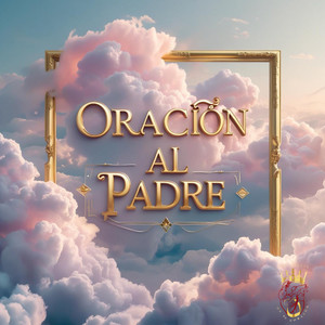 ORACIÓN AL PADRE