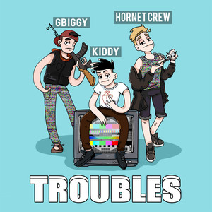Troubles(Prod. by RTE) (Explicit)