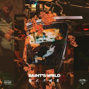 $aINT's WRLD (Explicit)