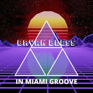 In Miami Groove