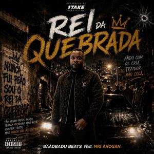 Rei Da Quebrada (Explicit)