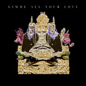 GIMME ALL YOUR LOVE(feat. Iz LaMarr) (Radio Edit)