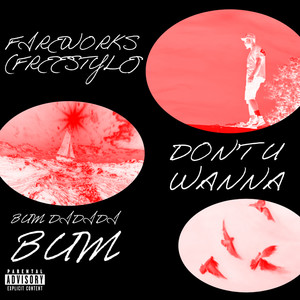 Bum Dididi Bum (Explicit)