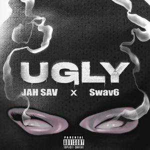 UGLY (feat. Jah Sav) [Explicit]