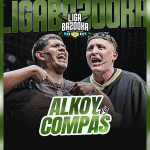 ALKOY - ROUND 2 (ALKOY vs COMPÁS) (Explicit)