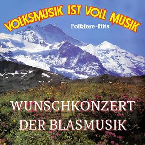 Wunschkonzert der Blasmusik