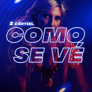 Como Se Ve (Explicit)