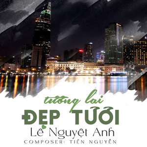 Tương Lai Đẹp Tươi