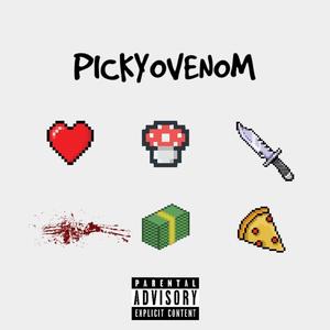 Pickyovenom (Explicit)