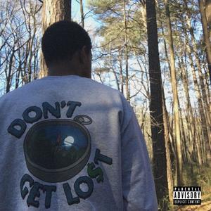 DONT GET LOST 2 (Explicit)