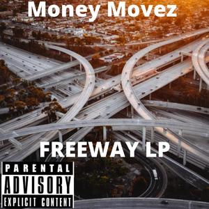 710 Freeway (Explicit)
