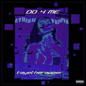 Do 4 Me (Explicit)