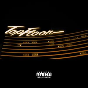 Top Floor (Encore) (feat. Veeze & Yung Dappa) (Explicit)