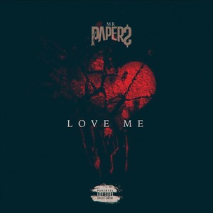 Love Me (Explicit)