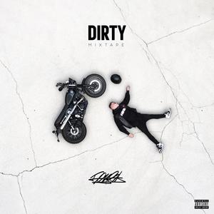 DIRTY MIXTAPE (Explicit)