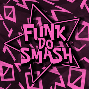 FUNK DO SMASH