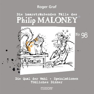 Die haarsträubenden Fälle des Philip Maloney, Vol. 98