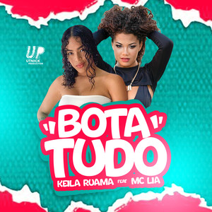 Bota Tudo(feat. MC Lia)