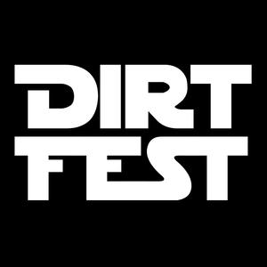 Dirt Fest (Explicit)