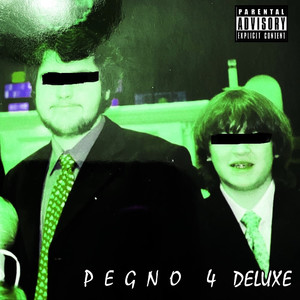 Pegno 4 Deluxe (Explicit)