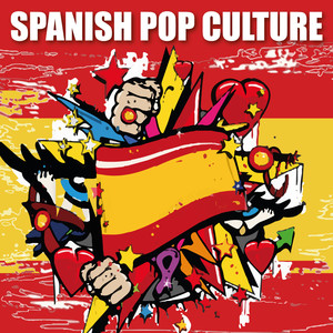 Spanish Pop Culture