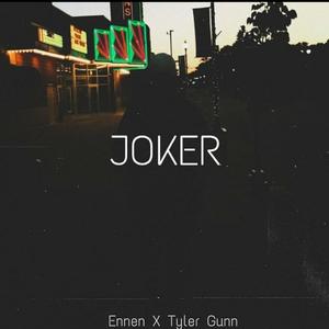 JOKER (feat. Tyler Gunn)