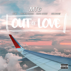 Out Of Love (feat. Papii Steez, Re’lxuise & Rockie Fresh ) [Explicit]