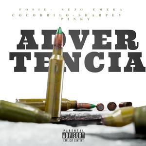 Advertencia (feat. Milizia Mexicana & Street 19Loka Familia) [Explicit]