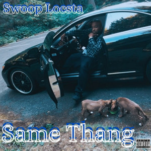 Same Thang (Explicit)