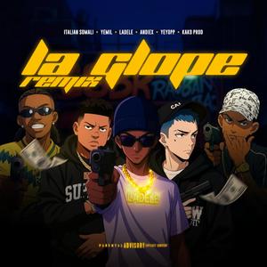 LA GLOPE (feat. Yemil & Italian Somali) (El Yeyo PP & Andiex Remix|Explicit)