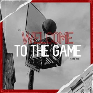 Welcome To The Game (Explicit)