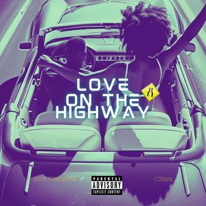 Love On The Highway (feat. Cobain) (Explicit)