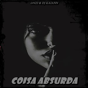COISA ABSURDA (Explicit)