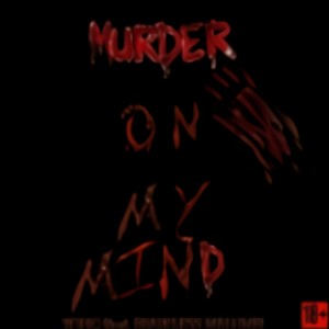 Murder on my mind