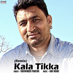 Kala Tikka (Remix)