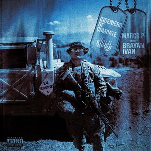 Ingeniero de combate (feat. Brayan Ivan) (Explicit)
