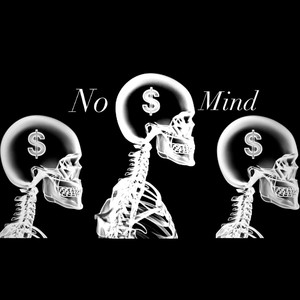 No Mind (Explicit)